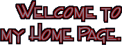 Welcome to my Home Page.